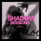 The Shadow Sessions