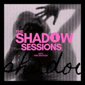 The Shadow Sessions