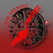 The Shindig | A Rubicon Archaeology Podcast