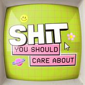 Shit You Should Care About