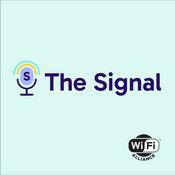 The Signal: A Wi-Fi Alliance podcast