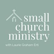 The Small Church Ministry Podcast
