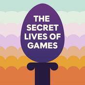 The Secret Lives of Games