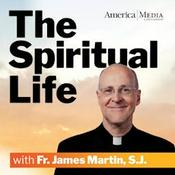 The Spiritual Life with Fr. James Martin, S.J.