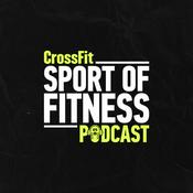 The Sport of Fitness Podcast