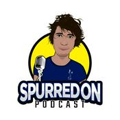 Spurred On (A Tottenham Hotspur Podcast)