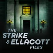 The Strike &amp; Ellacott Files