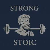 The Strong Stoic Podcast
