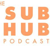 The Sub Hub Podcast