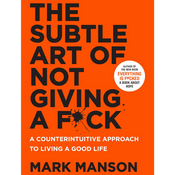 The Subtle Art of Not Giving a Fk by Mark Manson, Book Summary, Podcast, English