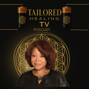 The Tailored Healing TV Podcast