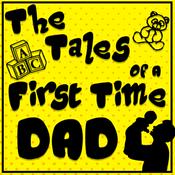 The Tales of a First Time Dad