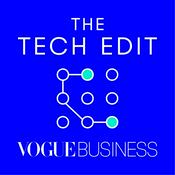 The Tech Edit by Vogue Business
