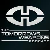 The Tomorrow's Weapons Podcast