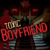 The Toxic Boyfriend Podcast | A Narcissistic Relationship Experience