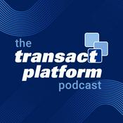 The Transact Platform Podcast