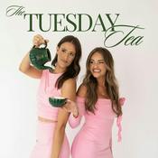 The Tuesday Tea Podcast