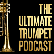 The Ultimate Trumpet Podcast from TrumpetStudio