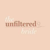 The Unfiltered Bride