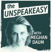 The Unspeakeasy With Meghan Daum