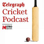 The Telegraph Cricket Podcast