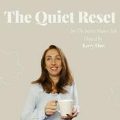 The Quiet Reset, by The Secret Mum Club