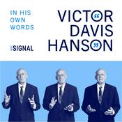 Victor Davis Hanson: In His Own Words