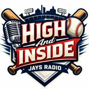High & Inside/ Jays Radio - Toronto Blue Jays News and Interviews