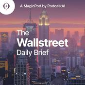 The Wall Street Daily Brief