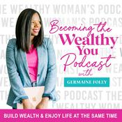 Becoming The Wealthy You | How to Save Money, Stop Overspending, Get Out of Debt, Budgeting & Personal Finance for Women