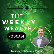 The Weekly Wealth Podcast