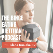 The Binge Eating Dietitian Podcast