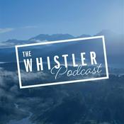 The Whistler Podcast