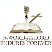 The Word of the Lord Endures Forever