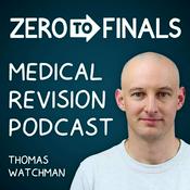 Zero to Finals Medical Revision Podcast