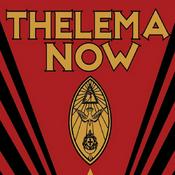 Thelema NOW! Crowley, Ritual & Magick