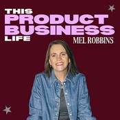 This Product Business Life with Mel Robbins