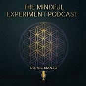The Mindful Experiment Podcast