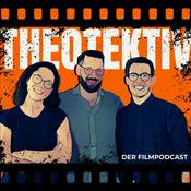 Theo-Tektiv - Der Filmpodcast