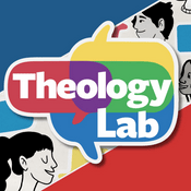 Theology Lab: Courage & Curiosity for Everyday Faith