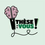 Thèse et vous !
