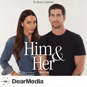 The Skinny Confidential Him And Her Show