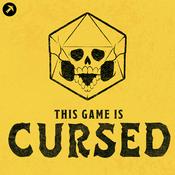 This Game is Cursed: A Dungeons & Dragons Podcast