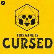 This Game is Cursed: A Dungeons & Dragons Podcast