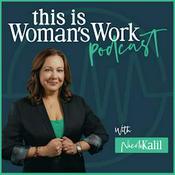 This Is Woman's Work with Nicole Kalil