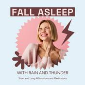 Thunderstorm Self Affirmations and Meditations