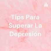 Tips Para Superar La Depresión