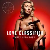 LOVE CLASSIFIED with Aliia Roza