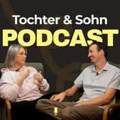Tochter und Sohn. Der Podcast.