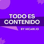 TODO ES CONTENIDO - Podcast de Marketing